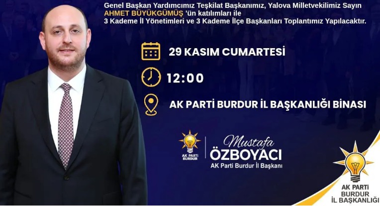 AK Parti Genel Başkan Yardımcısı Büyükgümüş Burdur’a Geliyor